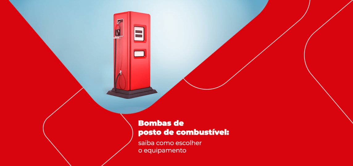 como escolher bombas de posto de combustível