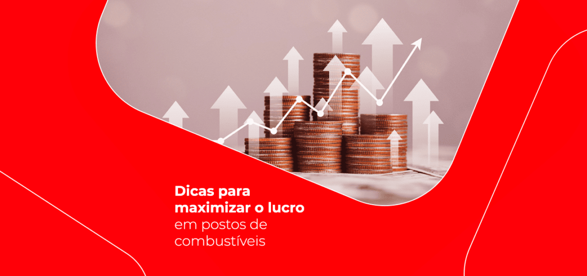 dicas para maximizar lucro posto de combustiveis