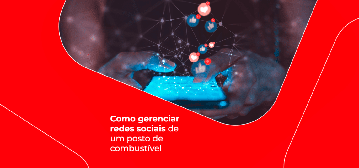 como gerenciar redes sociais de um posto de combustível